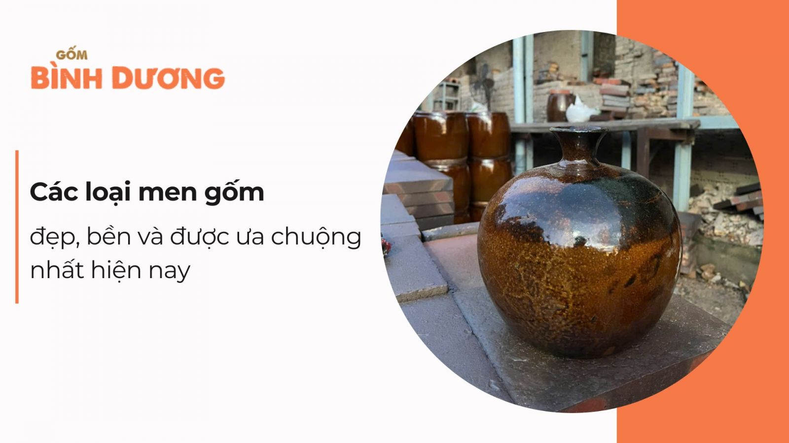 Top các loại men gốm đẹp, bền và được ưa chuộng nhất hiện nay