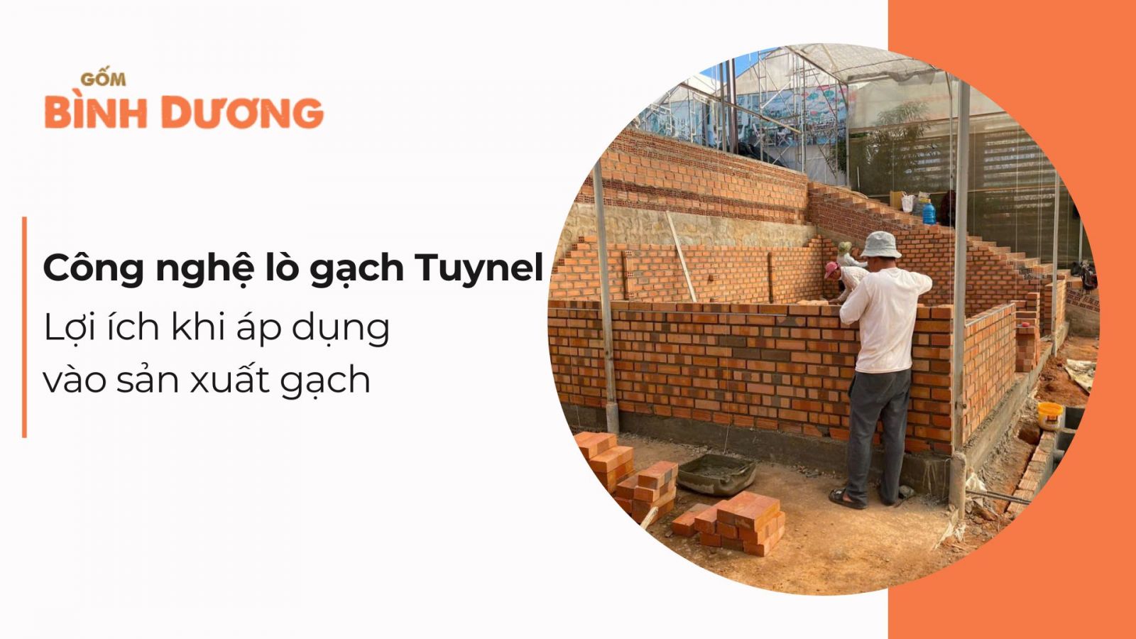 Công nghệ lò gạch Tuynel là gì? Lợi ích khi áp dụng vào sản xuất gạch