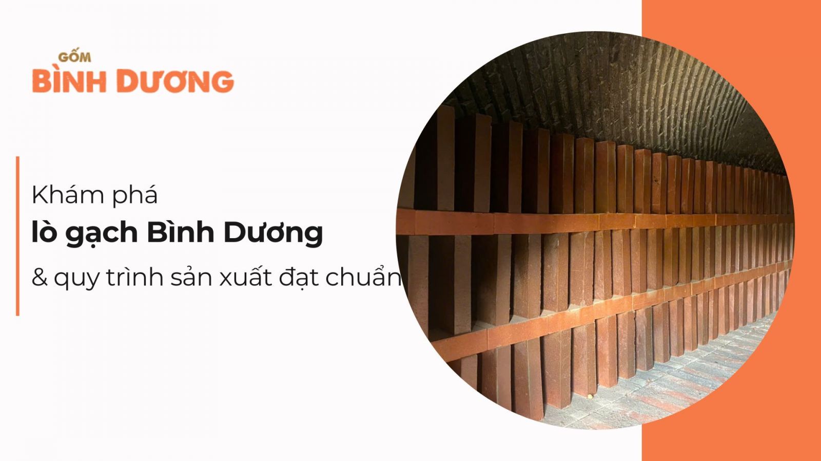 Khám phá lò gạch Bình Dương và quy trình sản xuất đạt chuẩn