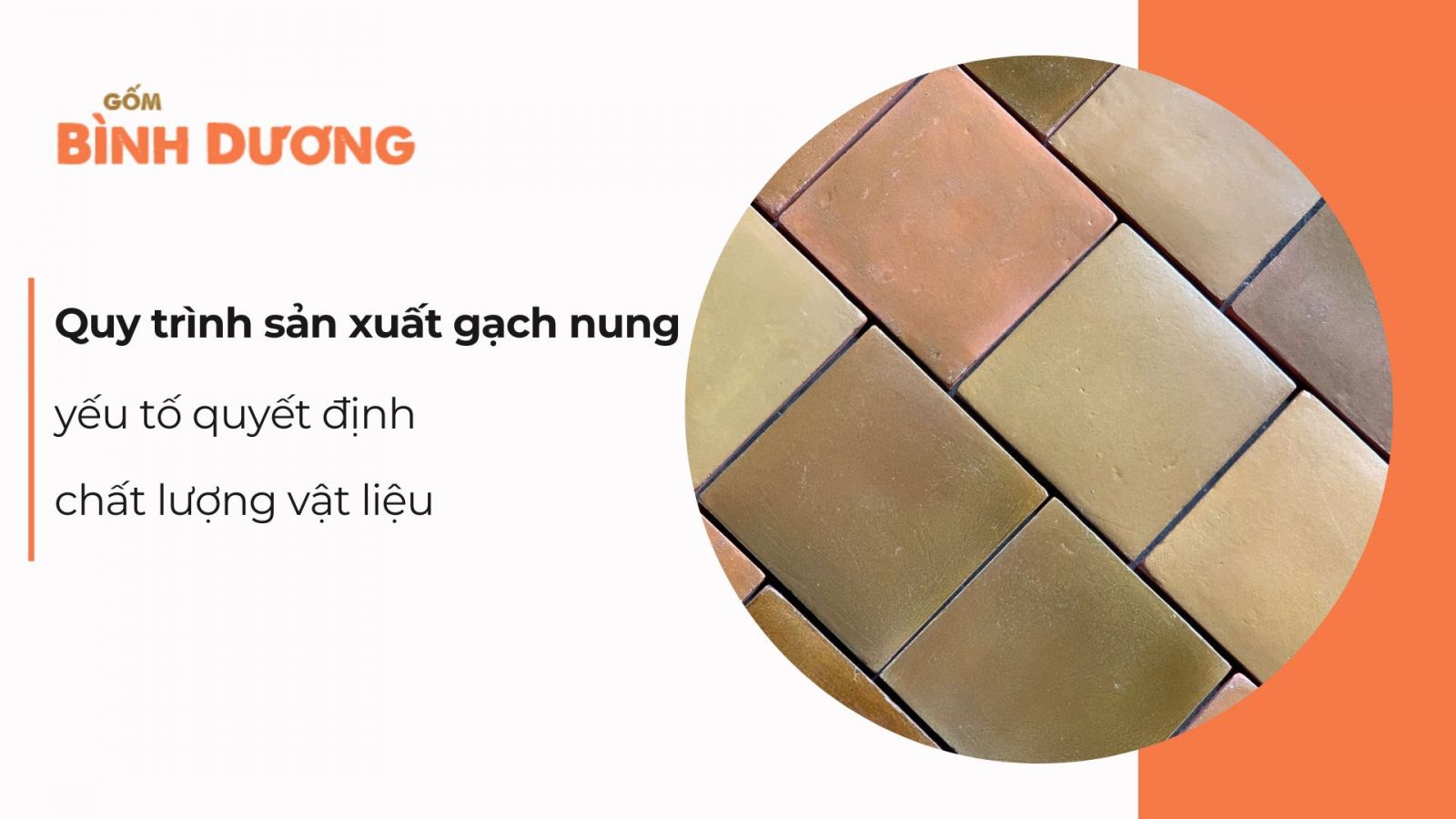 Quy trình sản xuất gạch nung: yếu tố quyết định chất lượng vật liệu