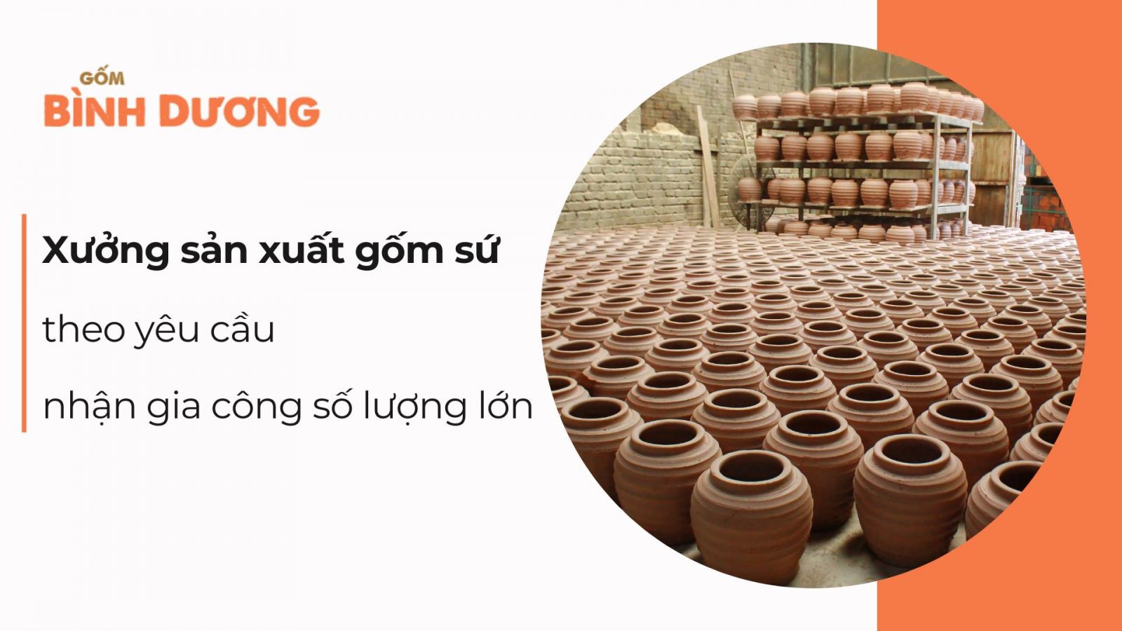 Xưởng sản xuất gốm sứ theo yêu cầu: nhận gia công số lượng lớn